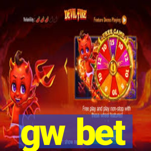 gw bet